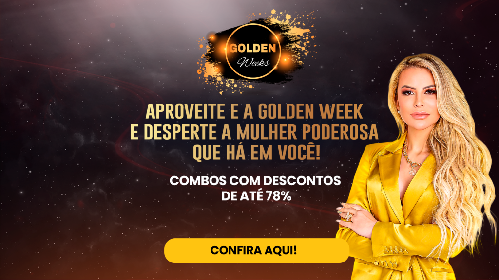 Mulher Poderosa - Golden Week Elainne Ourives